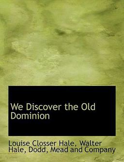 We Discover the Old Dominion