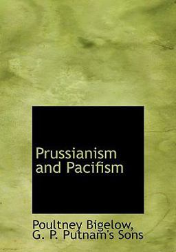 Prussianism and Pacifism