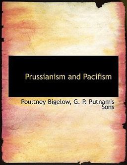 Prussianism and Pacifism
