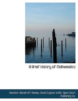 A Brief History of Mathematics