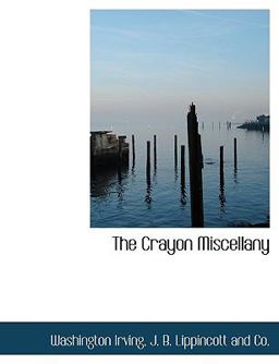 The Crayon Miscellany