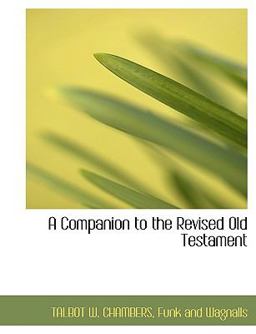 A Companion to the Revised Old Testament A Companion to the Revised Old Testament