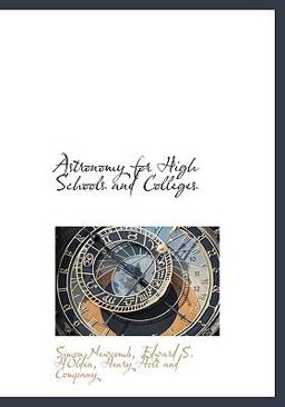 Astronomy for High Schools and Colleges