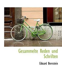 Gesammelte Reden und Schriften