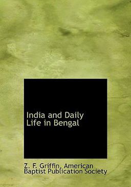 India and Daily Life in Bengal