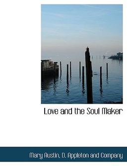 Love and the Soul Maker