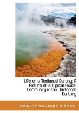 Life on a Mediaeual Barony