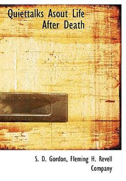 Quiettalks Asout Life after Death