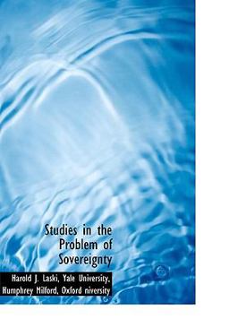 Studies in the Problem of Sovereignty