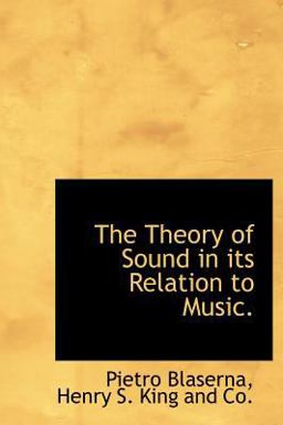The Theory of Sound in Its Relation to Music