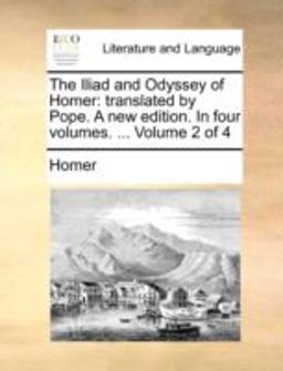 The Iliad and Odyssey of Homer