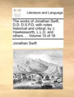 The Works of Jonathan Swift, D D