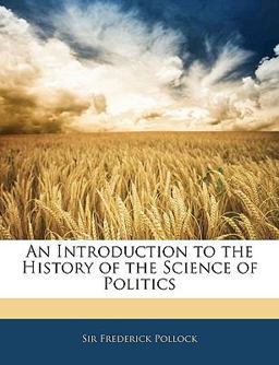 An Introduction to the History of the Science of Politics