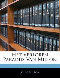Het Verloren Paradijs Van Milton
