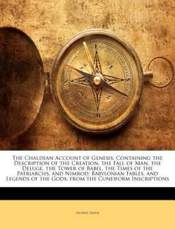 The Chaldean Account of Genesis