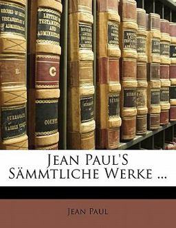 Jean Paul's Sämmtliche Werke, Volumes 39-40