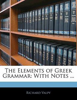 The Elements of Greek Grammar