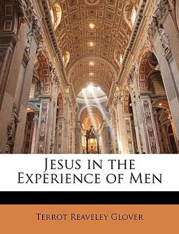 Jesus in the Experience of Men