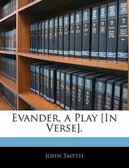 Evander, a Play [in Verse]