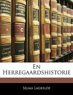 En Herregaardshistorie