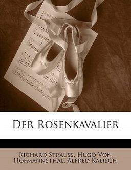 Der Rosenkavalier. Libretto