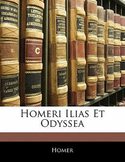 Homeri Ilias et Odysse