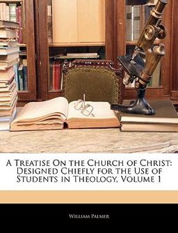 A Treatise on the Church of Christ