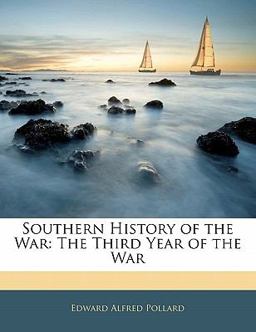 Southern History of the War