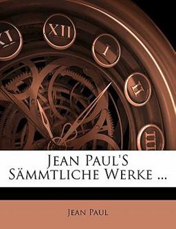 Jean Paul's Sämmtliche Werke, Volumes 39-40