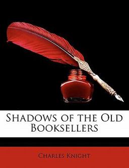 Shadows of the Old Booksellers