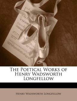 The Poetical Works of Henry Wadsworth Longfellow