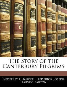 The Story of the Canterbury Pilgrims