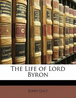 The Life of Lord Byron