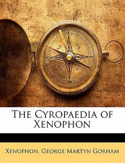 The Cyropaedia of Xenophon