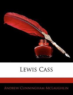 Lewis Cass Lewis Cass