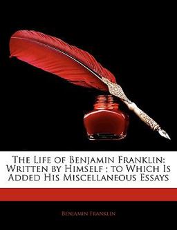The Life of Benjamin Franklin
