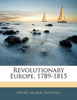 Revolutionary Europe, 1789-1815