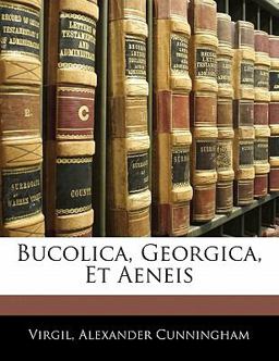 Bucolica, Georgica, et Aeneis