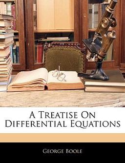 A Treatise on Differential Equations