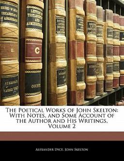 The Poetical Works of John Skelton