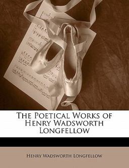 The Poetical Works of Henry Wadsworth Longfellow