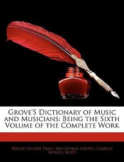 Grove's Dictionary of Music and Musicians