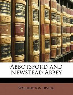 Abbotsford and Newstead Abbey