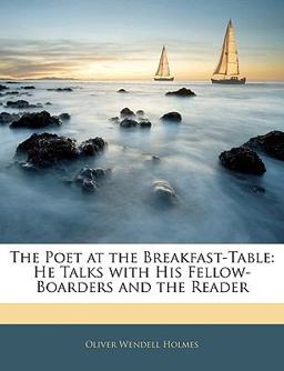 The Poet at the Breakfast-Table