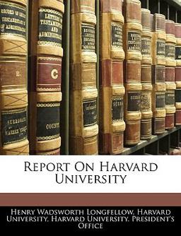 Report on Harvard University Report on Harvard University