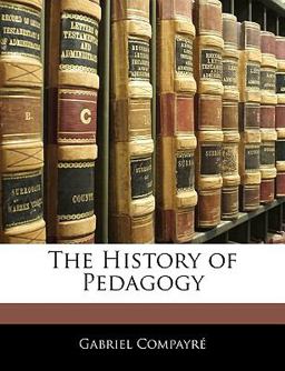 The History of Pedagogy The History of Pedagogy