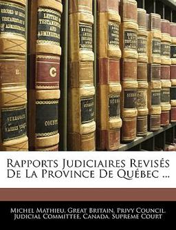 Rapports Judiciaires Revisés de la Province de Québec