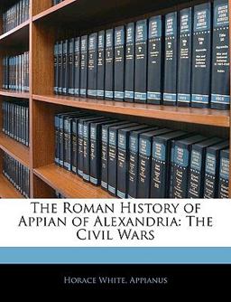 The Roman History of Appian of Alexandri
