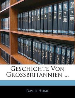 Geschichte Von Grossbritannien  (German Edition)