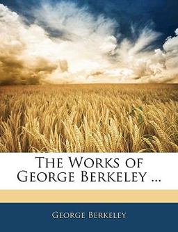 The Works of George Berkeley